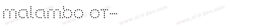 Malambo OT字体转换
